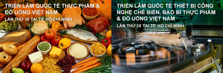 Triển lãm Quốc tế về Thực phẩm và Đồ uống và Triển lãm Quốc tế về Công nghệ chế biến, bao bì thực phẩm và đồ uống lần thứ 18 (Vietfood & Beverage – ProPack Vietnam 2014)